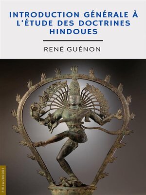 cover image of Introduction générale à l'étude des doctrines hindoues (annoté)